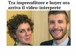Tra imprenditore e buyer ora arriva il video-interprete